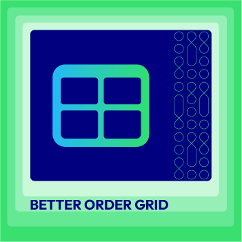 Better Order Grid for Magento 2